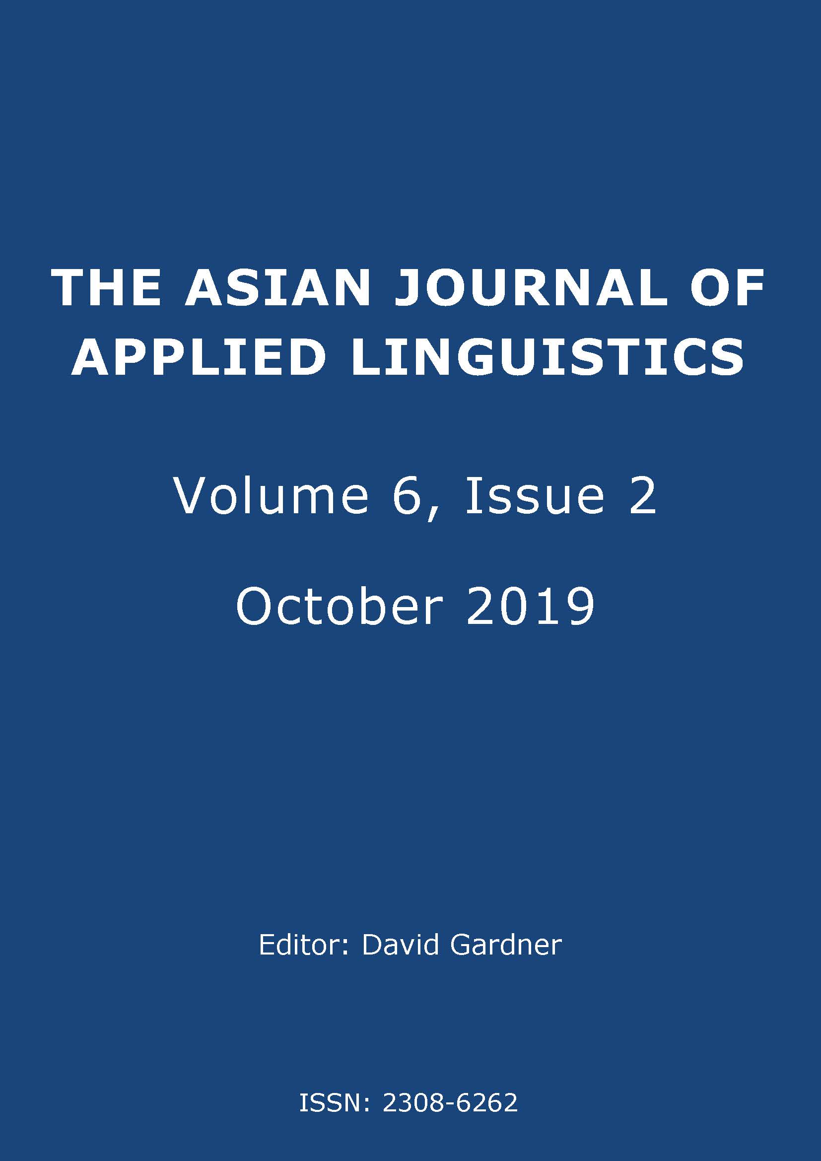 The Asian Journal of Applied Linguistics. Volume 6, Issue 2. October 2019.